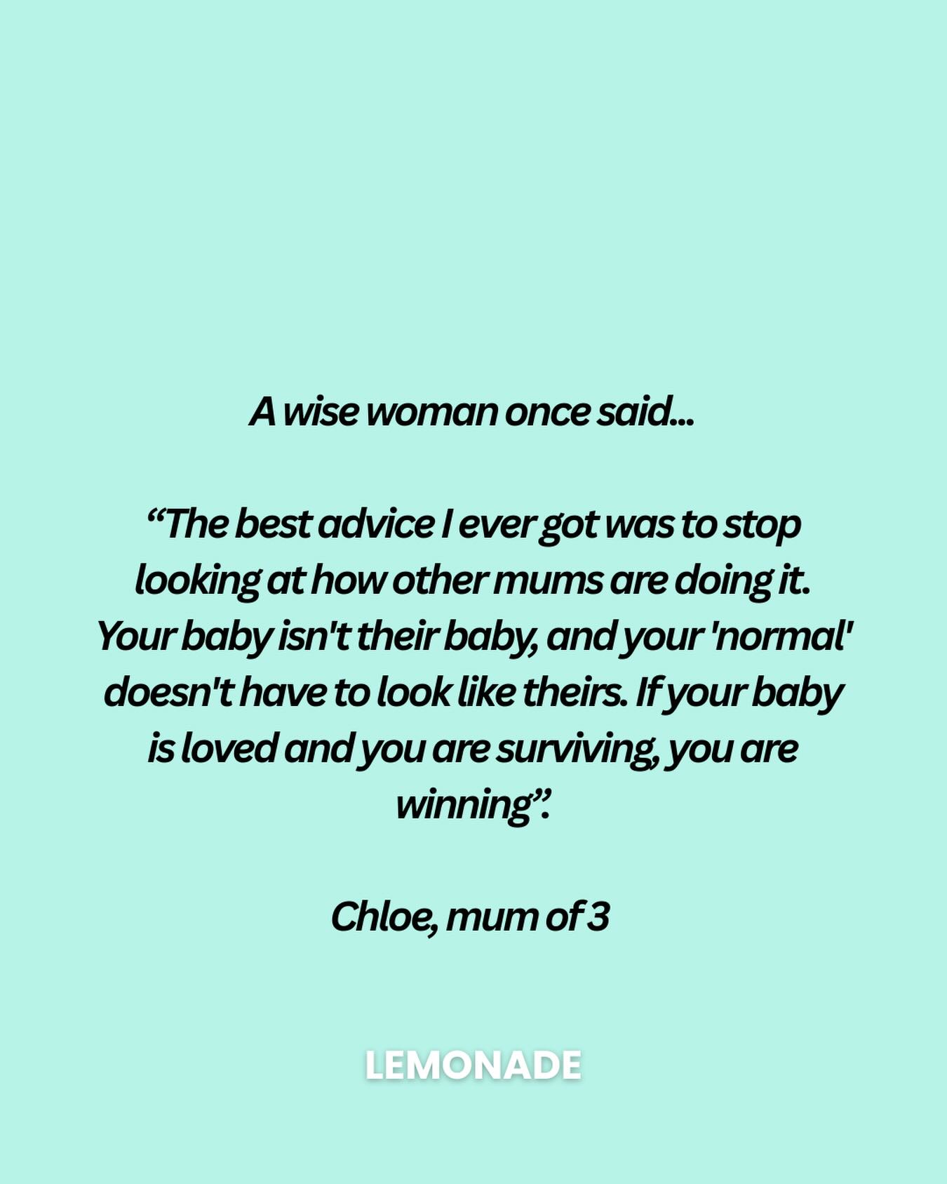 Comparison is the thief of joy. 

Wise words from one of our Lemonade Mamas 💚